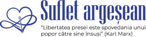 Suflet argesean, cotidian local de cultura si spiritualitate